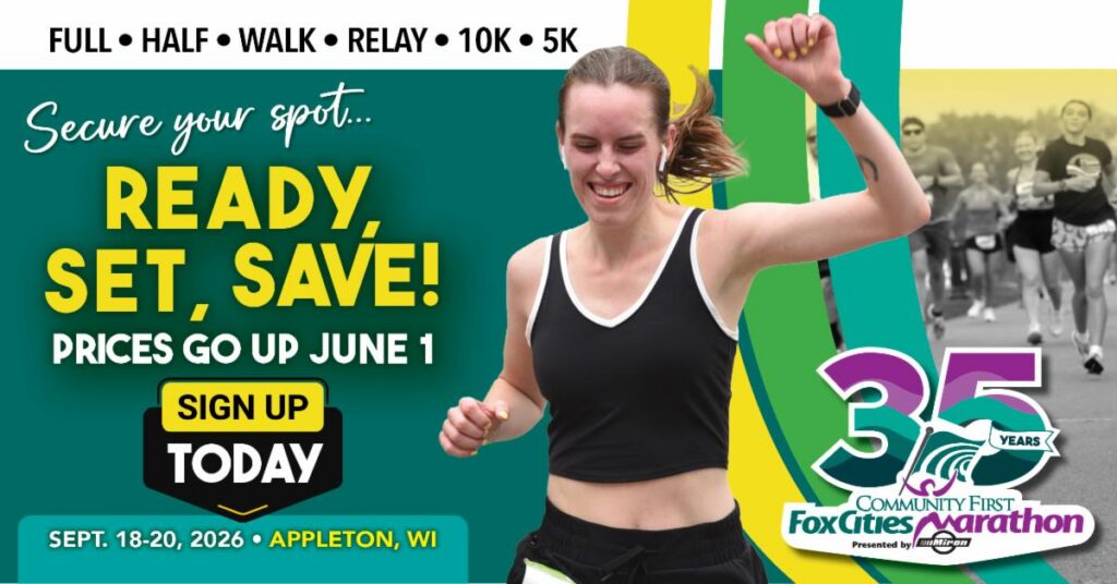 Fox Cities Marathon woman running, text stating 'Secure your spot... ready, set, save! Prices go up June 1.'